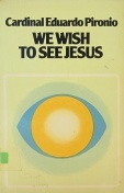 We Wish to See Jesus