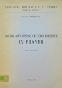 Loving Awareness of God's Presence in Prayer