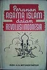 Peranan Agama Islam dalam Revolusi Indonesia
