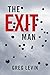 The Exit Man