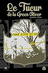 Le tueur de la Green River by Jeff Jensen