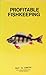 Profitable fish-keeping