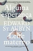 Alguma Esperança | Leite Materno