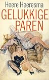 Gelukkige Paren: Prima Porno In Prachtig Proza