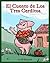 El Cuento de Los Tres Cerditos (The Story of the Three Little Pigs) (Translated) (Spanish Edition)