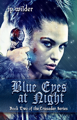 Blue Eyes at Night (The Crusader #2)