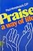 Praise: A Way of Life