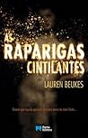 As Raparigas Cintilantes by Lauren Beukes
