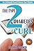 The Type 2 Diabetes Cure: How To Naturally Prevent & Reverse Type 2 Diabetes (Carb, Diabetic Diet Plan, Best Foods, Blood Sugar, End, Recipes) (The Doctor's Smarter Self Healing Series)