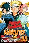 Naruto, Vol. 66 by Masashi Kishimoto Naruto, Vol. 66 by Masashi Kishimoto