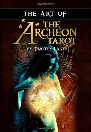 The Art of the Archeon Tarot