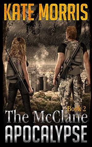The McClane Apocalypse: Book 2 (Kindle Edition)