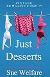 Just Desserts by Sue Welfare