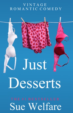 Just Desserts (Kindle Edition)