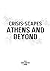 Crisis-Scapes: Athens and Beyond