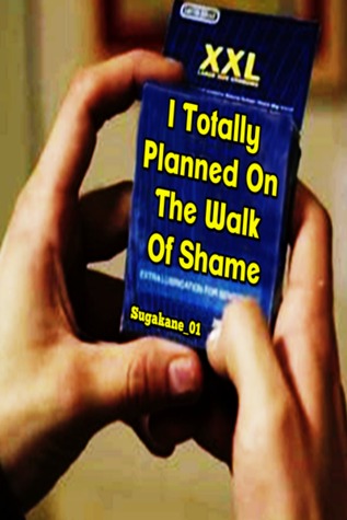 I Totally Planned on the Walk of Shame (ebook)