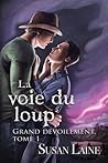 La voie du loup by Susan Laine
