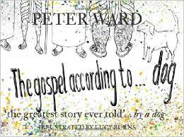 The gospel according to... dog: 'the greatest story ever told'... by a dog