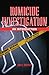Homicide Investigation: An Introduction