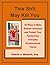 This Sh!t May Kill You: 52 Ways to Make Smarter Decisions and Protect Your Family from Everyday Environmental Toxins