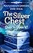 The Silver Chest