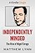 Independently Minded: The R...