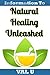 Natural Healing Unleashed