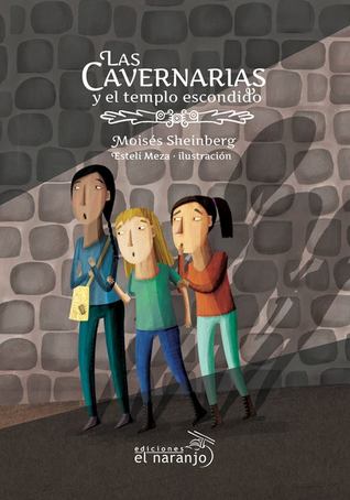 Las Cavernarias y el templo escondido (Paperback)