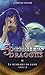 Les 5 Derniers Dragons : Le Diamant de Lune (Les 5 derniers dragons, #4)