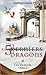 Les 5 Derniers Dragons: Les Oubliés (Les 5 derniers dragons, #5)