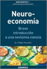 Neuroeconomía. Breve introducción a una novísima ciencia (Paperback)