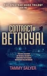 Contract of Betrayal by Tammy Salyer