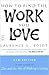 How to Find the Work You Love by Laurence G. Boldt