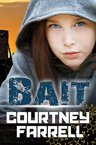 Bait: Book 1 of The Nanobot Wars