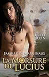 La Morsure de Lucius by K-lee Klein