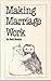Making Marriage Work