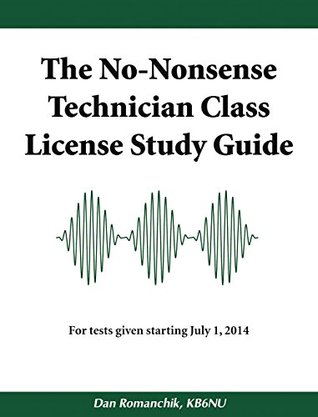 The No-Nonsense Technician Class License Study Guide (Kindle Edition)