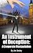 An Instrument of Deception: A Corporate Manipulation