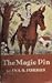 The Magic Pin