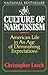 The Culture of Narcissism by Christopher Lasch