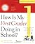 How Is My First Grader Doing in School? What to Expect and How to Help