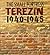 The Small Fortress: Terezín, 1940–1945