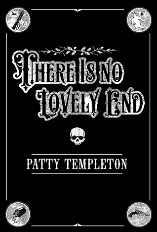 There Is No Lovely End (Paperback)