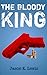 The Bloody King