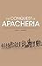 The Conquest of Apacheria