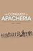 The Conquest of Apacheria by Dan L. Thrapp