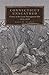 Connecticut Unscathed: Victory in the Great Narragansett War, 1675–1676 (Volume 45) (Campaigns and Commanders Series)