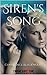 Siren's Song (The Siren Series Book 1)
