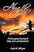 Above the Clouds: A Courageous Journey of Hope, Love and Revelation
