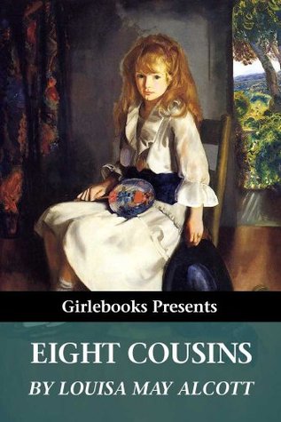 Eight Cousins [annotated]